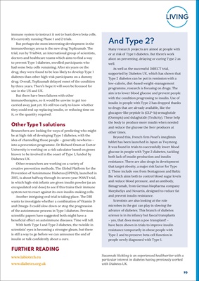 New drugs to replace insulin, replacing or preserving beta cells in people with type 1 diabetes.