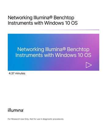 Networking Illumina® Benchtop Instruments with Windows 10 OS